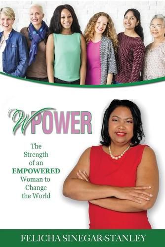 Cover image for wPower: The Strength of an Empowered Woman to Change The World