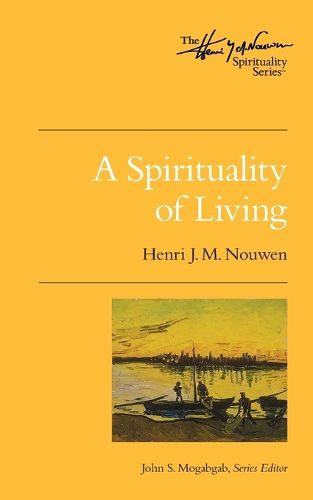 Cover image for A Spirituality of Living