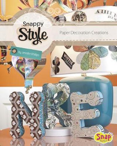 Cover image for Snappy Style: Paper Decoration Creations