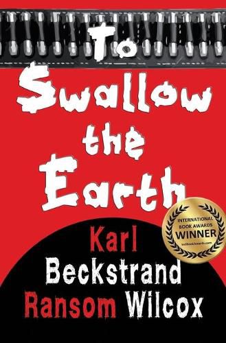 To Swallow the Earth: A Western Thriller