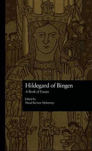 Hildegard of Bingen: A Book of Essays