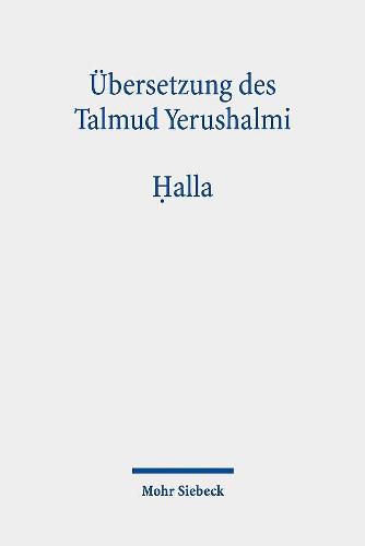 Cover image for UEbersetzung des Talmud Yerushalmi: I. Seder Zeraim. Traktat 9: Halla- Teighebe