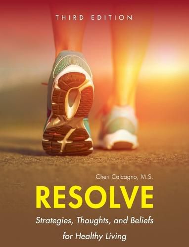 Cover image for Resolve: Strategies, Thoughts, and Beliefs for Healthy Living