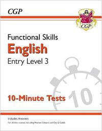 Cover image for Functional Skills English Entry Level 3 - 10 Minute Tests