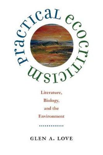 Cover image for Practical Ecocriticism: Literature, Biology and the Environment