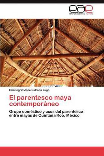 Cover image for El parentesco maya contemporaneo