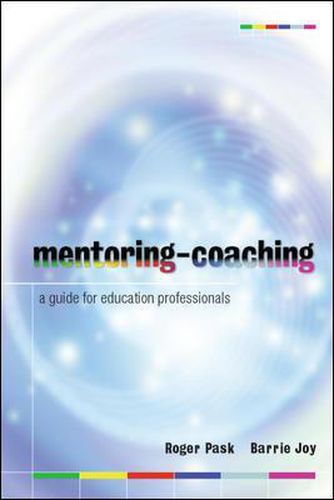 Cover image for Mentoring-Coaching: A Guide for Education Professionals