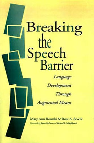 Cover image for Breaking the Speech Barrier: Language Development Through Augmented Means