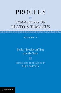 Cover image for Proclus: Commentary on Plato's Timaeus: Volume 5, Book 4