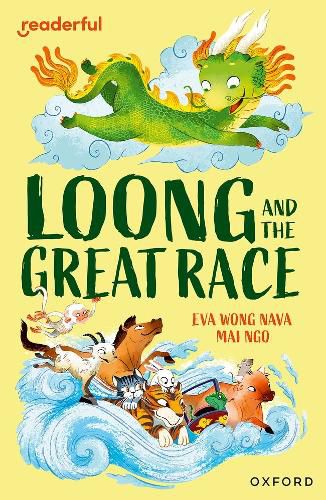 Cover image for Readerful Independent Library: Level 15: Loong and the Great Race