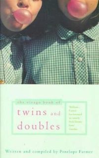 Cover image for The Virago Book Of Twins And Doubles: An Autobiographical Anthology