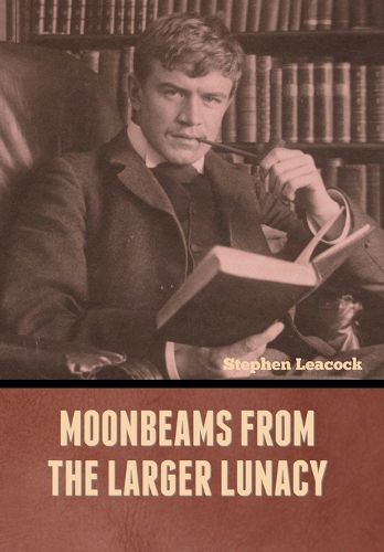 Cover image for Moonbeams from the Larger Lunacy