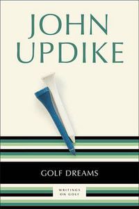 Cover image for Golf Dreams: Writings on Golf