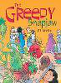 Cover image for Rigby Literacy Collections Take-Home Library Middle Primary: The Greedy Snapjaw (Reading Level 21/F&P Level L)
