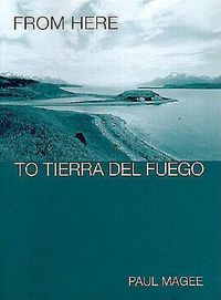 Cover image for From Here to Tierra Del Fuego