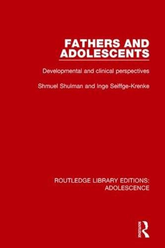 Cover image for Fathers and Adolescents: Developmental and Clinical Perspectives