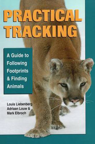 Cover image for Practical Tracking: A to Following Footprints and Finding Animals