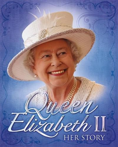 Cover image for Queen Elizabeth II: Her Story