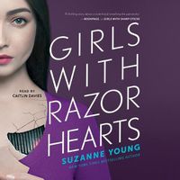 Cover image for Girls with Razor Hearts