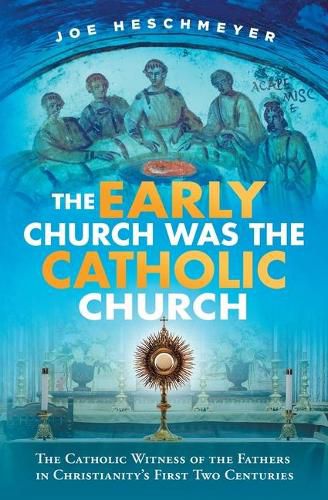 Cover image for Early Church Was the Catholic