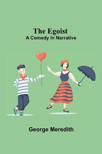 Cover image for The Egoist: A Comedy In Narrative