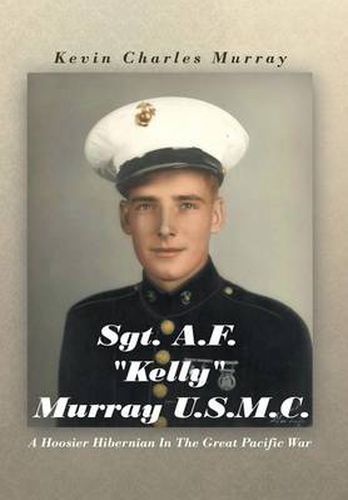 Cover image for Sgt. A.F. Kelly Murray U.S.M.C.