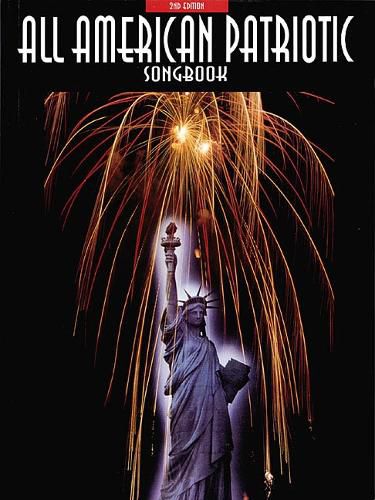 Cover image for All-American Patriotic Songbook - 2nd Edition