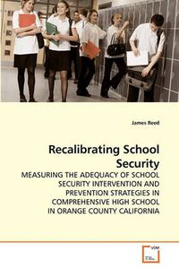 Cover image for Recalibrating School Security