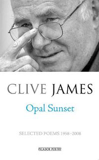 Cover image for Opal Sunset: Selected Poems 1958-2008