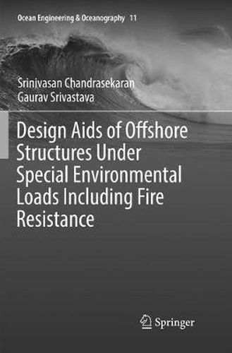 Cover image for Design Aids of Offshore Structures Under Special Environmental Loads including Fire Resistance