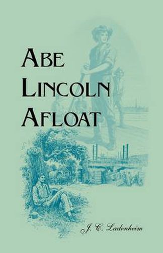 Cover image for Abe Lincoln Afloat