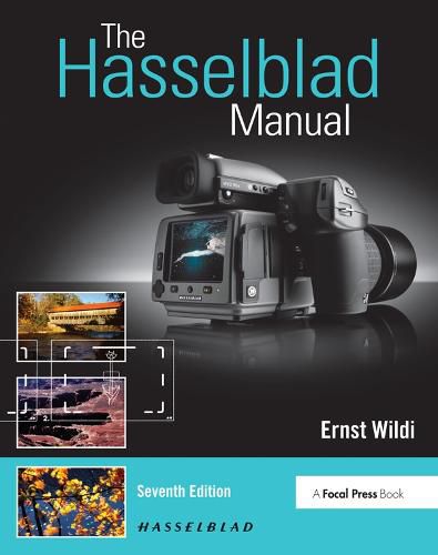 Cover image for The Hasselblad Manual: A Comprehensive Guide to the System