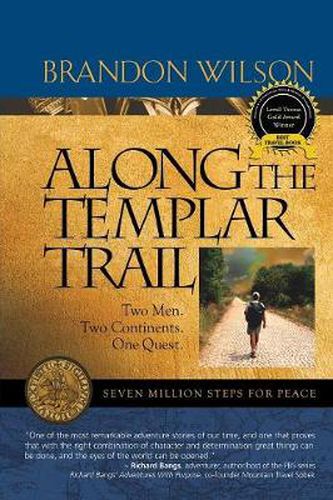 Cover image for Along the Templar Trail: Seven Million Steps for Peace