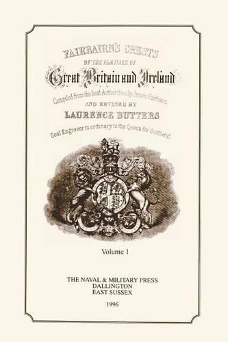 Cover image for FAIR-BAIRN'S CRESTS OF GREAT BRITAIN AND IRELAND Volume One