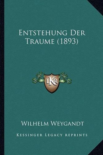 Cover image for Entstehung Der Traume (1893)