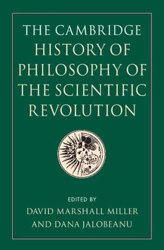 Cover image for The Cambridge History of Philosophy of the Scientific Revolution