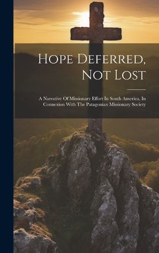 Cover image for Hope Deferred, Not Lost