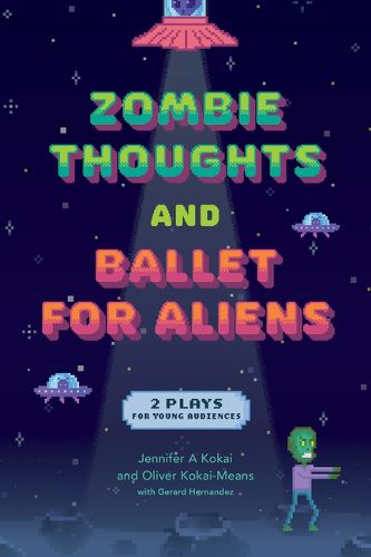 Cover image for Zombie Thoughts and Ballet for Aliens