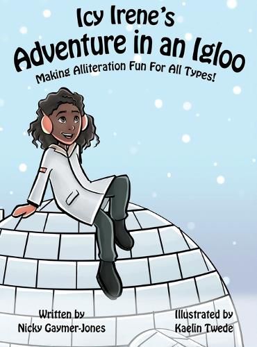 Cover image for Icy Irene's Adventure in an Igloo