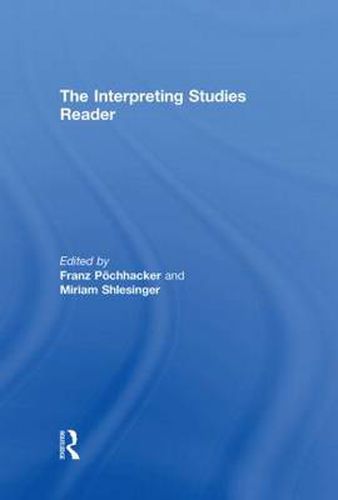 Cover image for The Interpreting Studies Reader