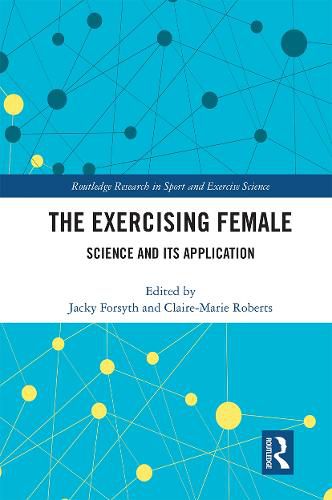 The Exercising Female: Science and Its Application