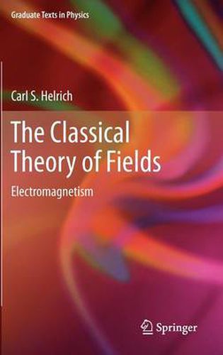 Cover image for The Classical Theory of Fields: Electromagnetism