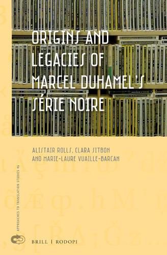 Origins and Legacies of Marcel Duhamel's Serie Noire