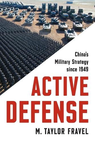 Cover image for Active Defense: China's Military Strategy since 1949