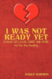 Cover image for I Was Not Ready Yet