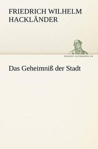 Cover image for Das Geheimniss Der Stadt