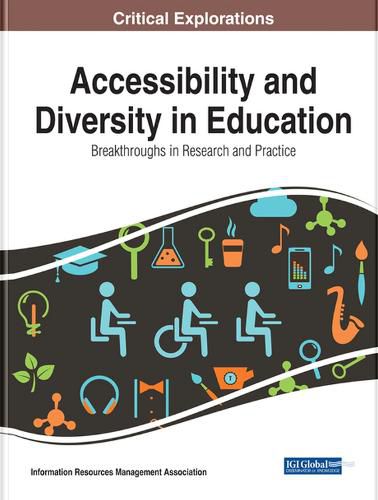 Cover image for Accessibility and Diversity in Education: Breakthroughs in Research and Practice