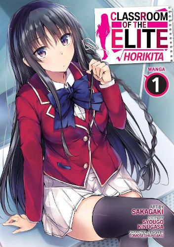 Cover image for Classroom of the Elite: Horikita (Manga) Vol. 1