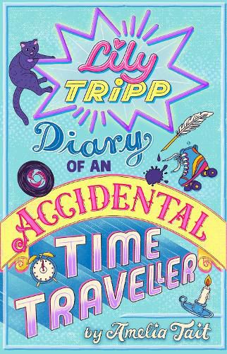 Cover image for Lily Tripp: Diary of an Accidental Time Traveller