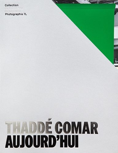 Cover image for Thadde Comar: Aujourd'hui